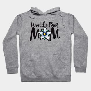 World's Best Mom Hoodie